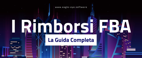 Il processo dei Rimborsi su Amazon FBA: la GUIDA completa!